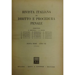 Rivista italiana di diritto e procedura penale. Anno VII - 1964