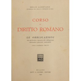 Corso di diritto romano. Le obbligazioni 