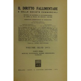 Il Diritto Fallimentare e delle società commerciali.