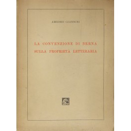 La convenzione di Berna sulla proprietà letteraria