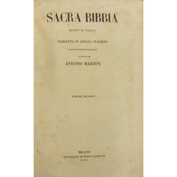 La Sacra Bibbia secondo la volgata tradotta in lingua italiana e