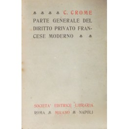 Parte generale del diritto privato francese moderno