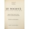 Le società. Giurisprudenza Bibliografia Legislazione Formulario.