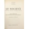 Le società. Giurisprudenza Bibliografia Legislazione Formulario.