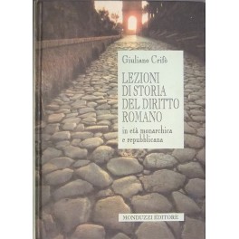 Lezioni di storia del diritto romano in età monarchica e repubblicana