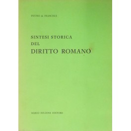 Sintesi storica del Diritto Romano