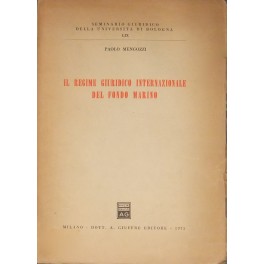 Il regime giuridico internazionale del fondo marino