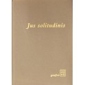 Jus solitudinis. scelta di testi e introduzione di