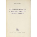 Giustificazione e obbligatorietà delle norme