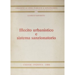 Illecito urbanistico e sistema sanzionatorio