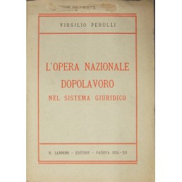 L'Opera Nazionale Dopolavoro nel sistema giuridico