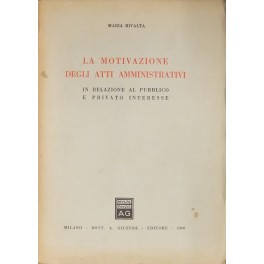 La motivazione degli atti amministrativi