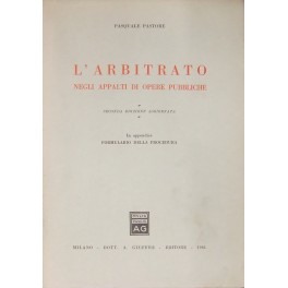 L'arbitrato negli appalti di opere pubbliche