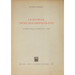 La riforma dei ricorsi amministrativi