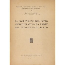 La sospensione dell'atto amministrativo 