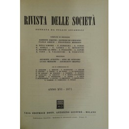 Rivista delle società. Fondata da Ascarelli. Diretta da: G. Auletta, G. De Gennaro, L. Mengoni, A. Mignoli. Anno 16° - 1971