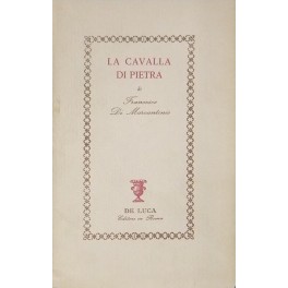 La cavalla di pietra. 