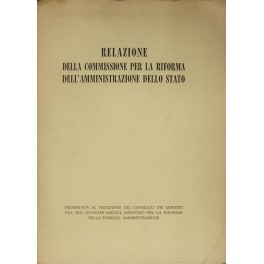 Relazione della Comissione per la Riforma dell'Amministrazione dello Stato