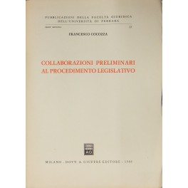 Collaborazioni preliminari al procedimento legislativo