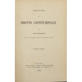 Trattato di diritto costituzionale. Parte prima