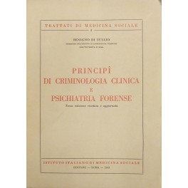 Principi di criminologia clinica e psichiatria forense