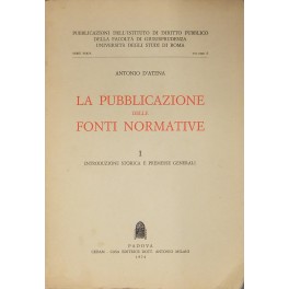 La pubblicazione delle fonti normative. 