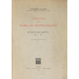 Lezioni di storia del diritto italiano. Le fonti del diritto (Sec. V-XV)