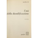 L'età della decodificazione