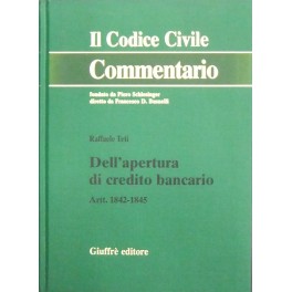 Dell'apertura di credito bancario. Artt. 1842-1845