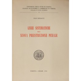 Linee sistematiche della nuova preistruzione penale