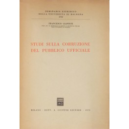 Studi sulla corruzione del pubblico ufficiale