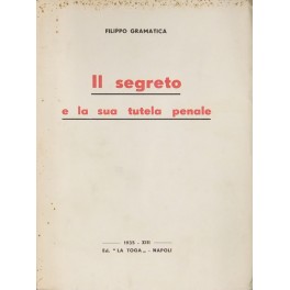 Il segreto e la sua tutela penale