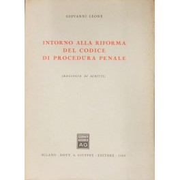 Intorno alla riforma del Codice di procedura penale