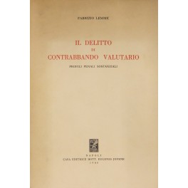 Il delitto di contrabbando valutario