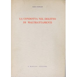 La condotta nel delitto di maltrattamenti