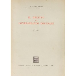 Il delitto di contrabbando doganale