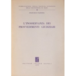 L'inosservanza dei provvedimenti giudiziari