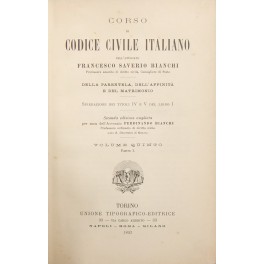 Corso di Codice civile italiano. Vol. V (2 parti) - Della parentela dell'affinità e del matrimonio