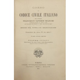 Corso di Codice civile italiano. Vol. VIII - Della minore età della tutela e della emancipazione