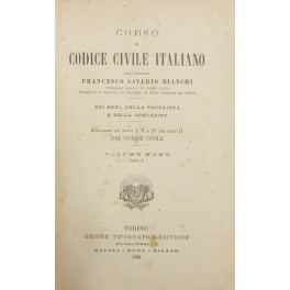 Corso di Codice civile italiano. Vol. IX (3 parti) - Dei beni della proprietà e della comunione