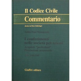 I conferimenti nelle società per azioni. Art. 2342-2345