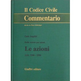 Della società per azioni. Le azioni. Artt. 2346-2356