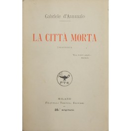 La città morta. Tragedia