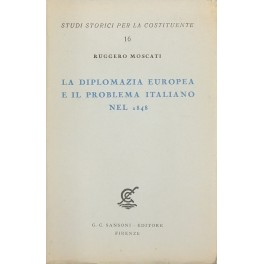 La diplomazia europea e il problema italiano nel 1848