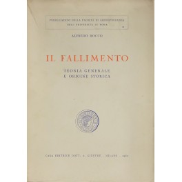 Il fallimento. Teoria generale e origine storica