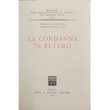 La condanna in futuro