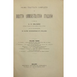 Primo trattato completo di diritto amministrativo italiano. Vol. III.