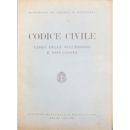 Codice Civile. Libro delle successioni e donazioni