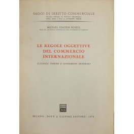 Le regole oggettive del commercio internazionale