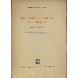 Operazioni di Borsa e di banca. Studi giuridici